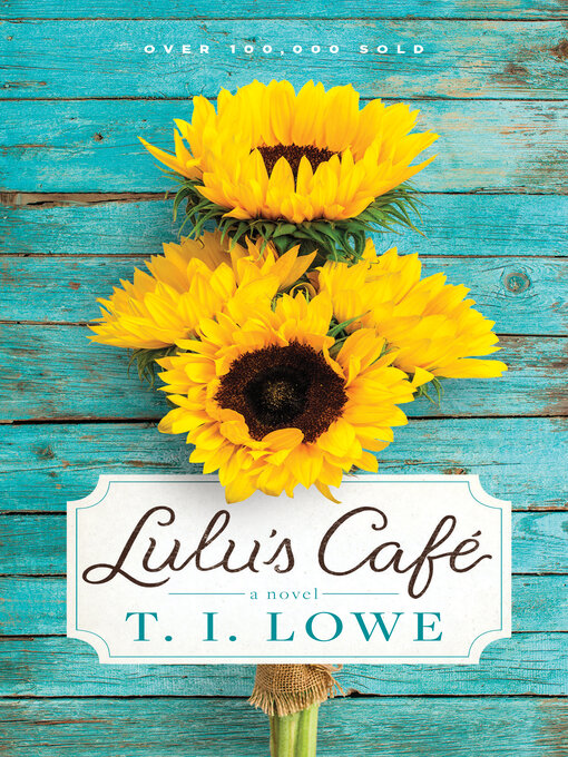 Title details for Lulu's Café by T.I. Lowe - Wait list